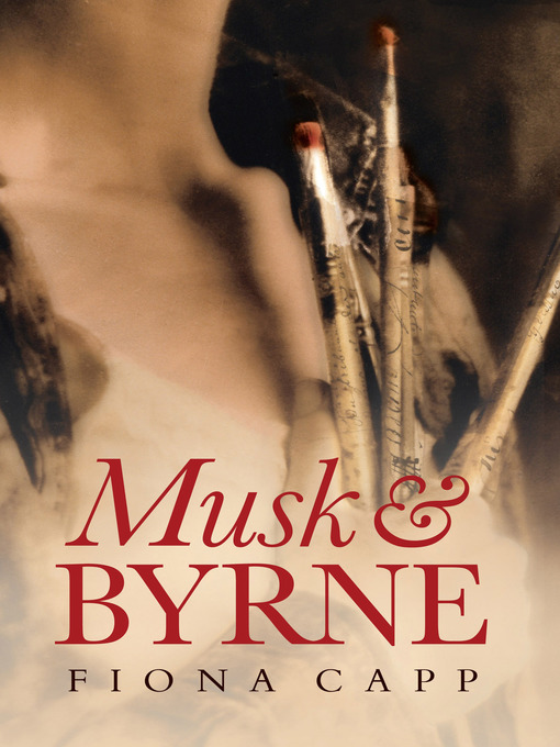 Title details for Musk & Byrne by Fiona Capp - Available